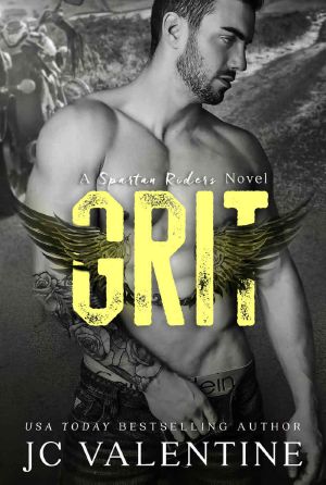 [Spartan Riders MC 01] • GRIT · A Spartan Riders Novel